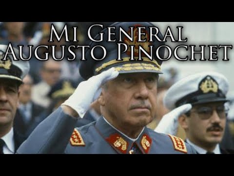 Republic of Chile Patriotic March: Mi General Augusto Pinochet - My General Augusto Pinochet