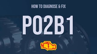 Código p02b1 - pasos para reparar el error