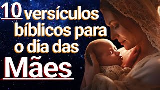 10 Versículos para o DIA DAS MÃES