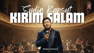 Download lagu Kirim Salam | Sudin Kansut (cover) mp3