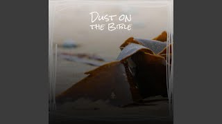 Dust on the Bible