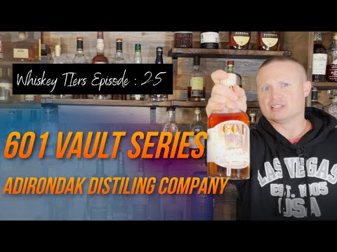 601 Vault Series Review: Whiskey Tiers Episode 25