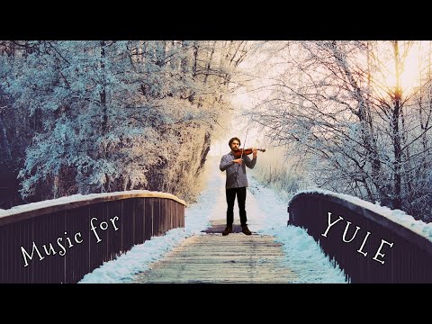 Music for Yule - Winter Solstice songs (Autumn's End)