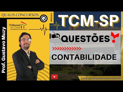 QUESTÕES VUNESP: CONTABILIDADE - PROF. GUSTAVO MUZY