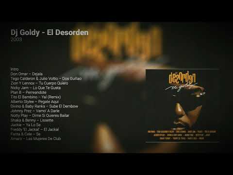 Dj Goldy - El Desorden Album Completo
