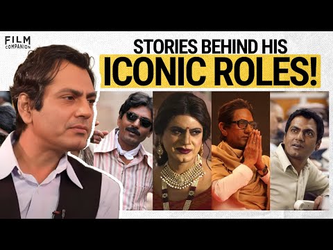 Understanding Characters with Nawazuddin Siddiqui | Anupama Chopra | Film Companion