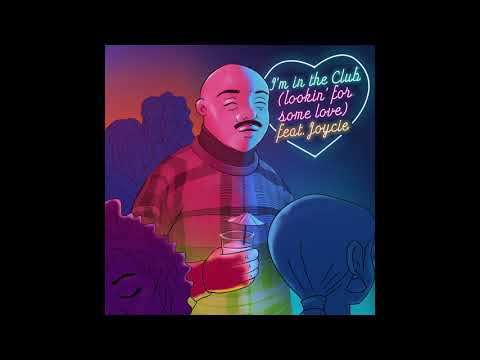 Video thumbnail for I’m In the Club (Lookin’ for Some Love)