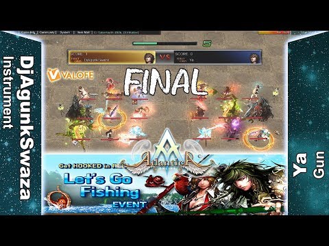 Titan 13/05/2018 AM: Final - DjAgunkSwaza vs Ya - Atlantica Online Valofe