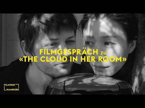 THE CLOUD IN HER ROOM | Filmgespräch mit Regisseurin Lu Xinyuang Zheng