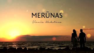 Merūnas - Vieniša blakstiena
