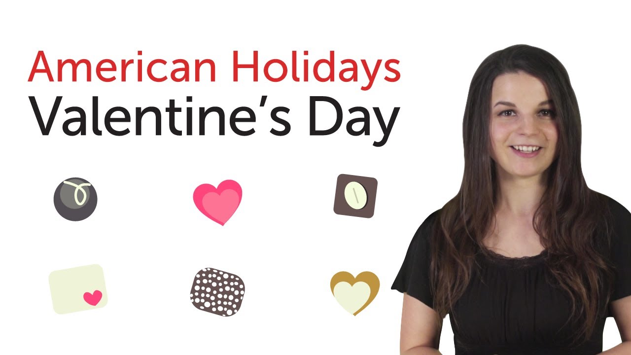 Learn American Holidays - Valentine's Day