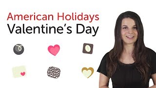 Learn American Holidays - Valentine&#39;s Day