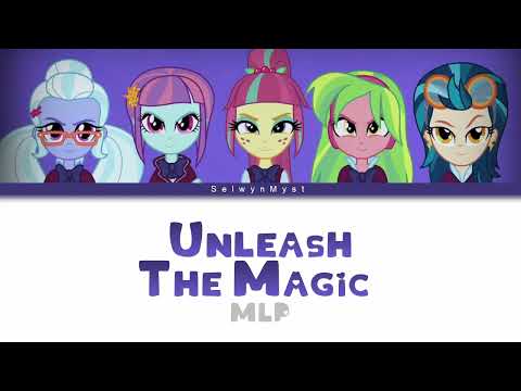MLP ~Unleash The Magic~ {Color Coded Lyrics}