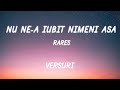 rares - Nu ne-a iubit nimeni asa | Lyric Video