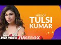All Hits Tulsi Kumar LoFi Music  30 Min Jukebox  Relex Of Mind Slowed+Reverd