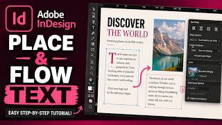 Placing, Flowing, and Adjusting Text in InDesign Tutorial - Magazine and Editorial Design Course