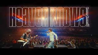 Heaven Knows