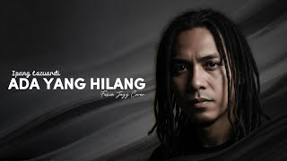 Download lagu IPANG LAZUARDI - ADA YANG HILANG (2006) | FUSION JAZZ #NNMRequest mp3