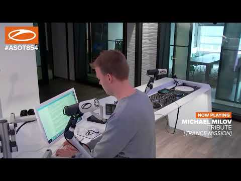 Michael Milov - Tribute [ASOT854]
