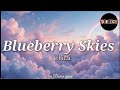 Blueberry Skies Chirai Lyrics