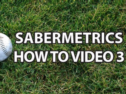 Sabermetrics 3