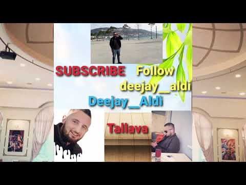 Deejay Aldi , Edi Kala - Tekila vava , Tallava 🔥🔥🔥🔥🔥
