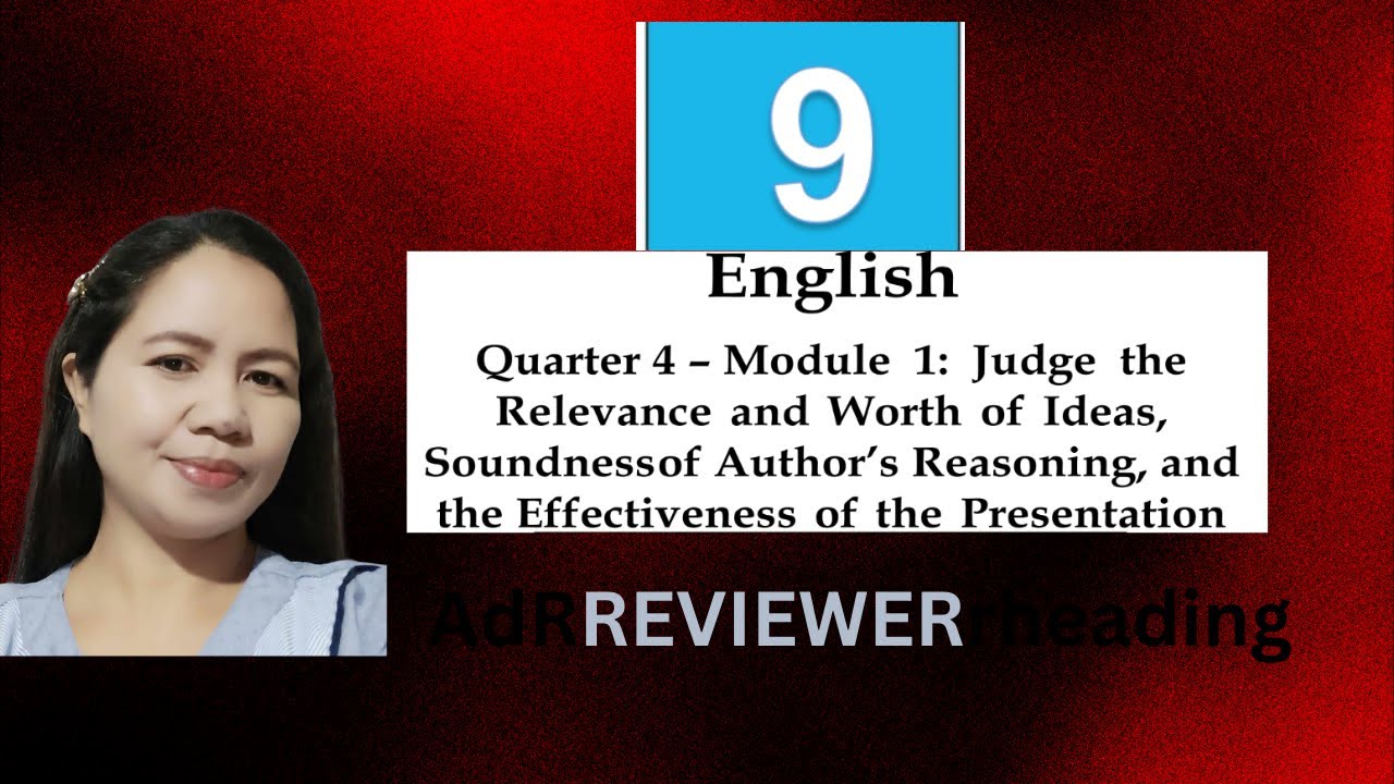 ENGLISH 9 :  Quarter 4 – Module 1