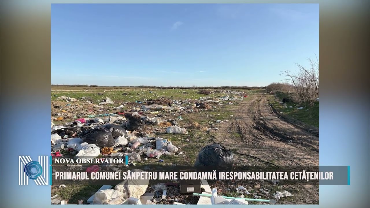 Primarul comunei Sânpetru Mare condamnă iresponsabilitatea cetățenilor