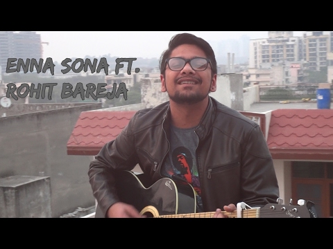 Rohit Bareja Enna Sona |...