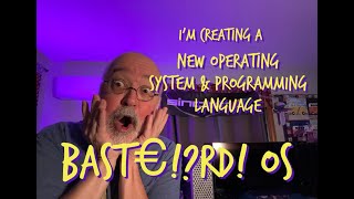 I'm Creating a New Operating System - BAST@#!$%^ OS - Bast@#$%^! Basic - ZX Spectrum Atari Aquarius