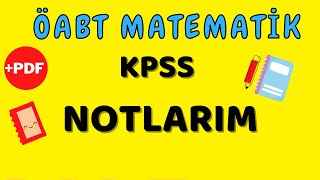 BEKLENEN NOTLAR GELDİ + PDF // ÖABT MATEMATİK DERS NOTLARIM