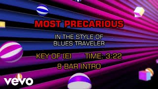 Blues Traveler - Most Precarious (Karaoke)