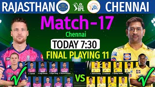 IPL 2023 Match-17 | Chennai vs Rajasthan Match Playing 11 | CSK vs RR Match Line-up 2023 IPL