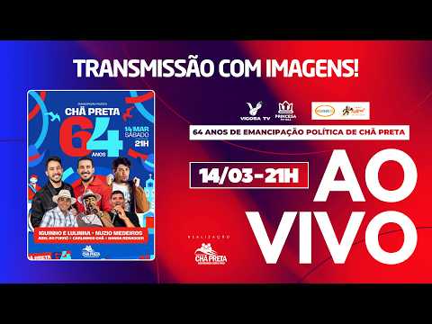 Ao vivo - 64 anos de Emancipação Política da cidade de Chã Preta-AL