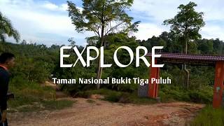 preview picture of video 'EXPLORE - Taman Nasional Bukit Tiga Puluh'