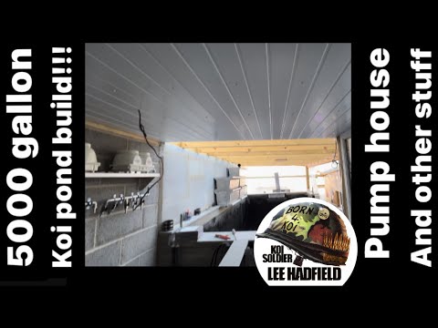 5000 gallon koi pond build!!! Pump house & other stuff 🪖🪖🪖🪖