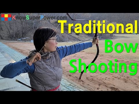 Shooting Performance of Traditional Korean Bow Presented by KnowSuperPower
