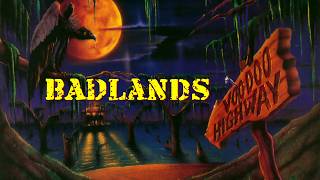 Badlands: "Shine On" (1991)