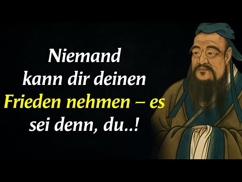 Zeitlose Weisheit von Konfuzius, die noch heute Leben prägt