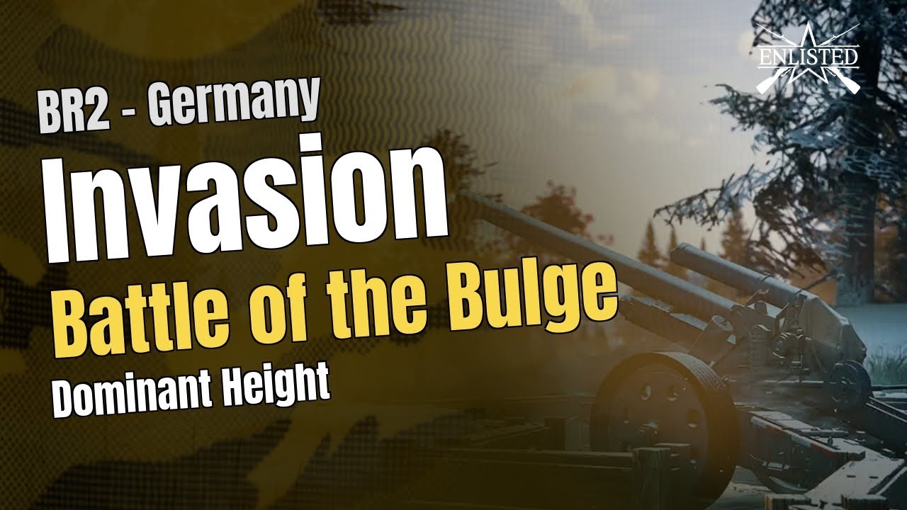 Battle of the Bulge – Dominant Height