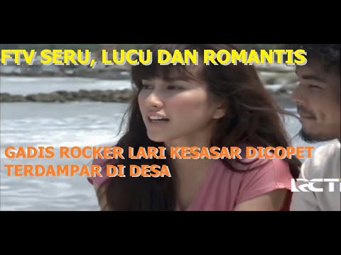 FTV Cewek ROCKER KESASAR dikampung (MELODI prima Dan Louise Anstasya) Romastis