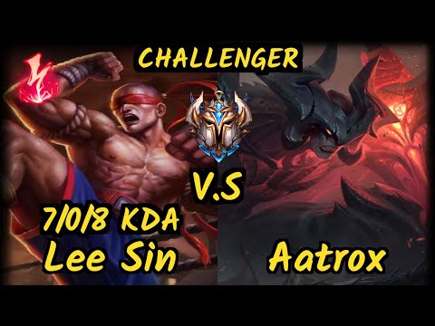 BJK Gilius (LEE SIN) vs AATROX - 7/0/8 KDA JUNGLE CHALLENGER GAMEPLAY - EUW