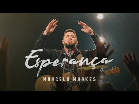 Esperança - Marcelo Markes