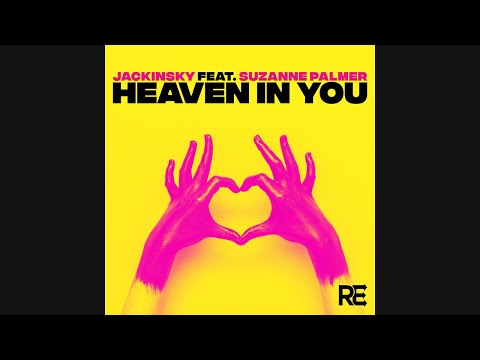 Jackinsky Feat. Suzanne Palmer - HEAVEN IN YOU (Tony Moran & Erick Ibiza Big Room Mix)