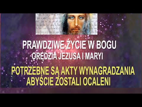 2. PRAWDZIWE ŻYCIE W BOGU . Orędzia Jezusa  - ( Vassula Ryden)