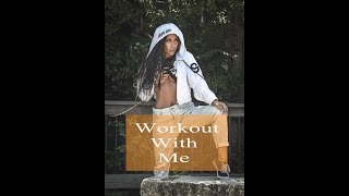 Workout With Me