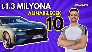 SUVS / CARS THAT CAN BE PURCHASED FOR UNDER ₺1.3 MILLION SEPTEMBER 2025
