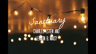 Charles Esten and Lennon & Maisy - Sanctuary (lyrics)