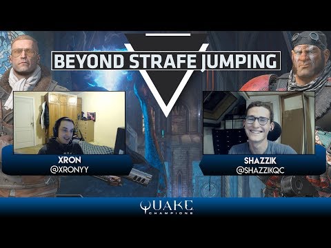 Beyond Strafe Jumping Ep.19: Xron (Quake Champions Pro Player Interview)