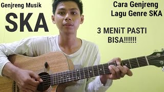 Download lagu Cara Genjreng lagu SKA (Tutorial Strumming Genre musik Ska) mp3 Download lagu Cara Genjreng lagu SKA (Tutorial Strumming Genre musik Ska) mp3